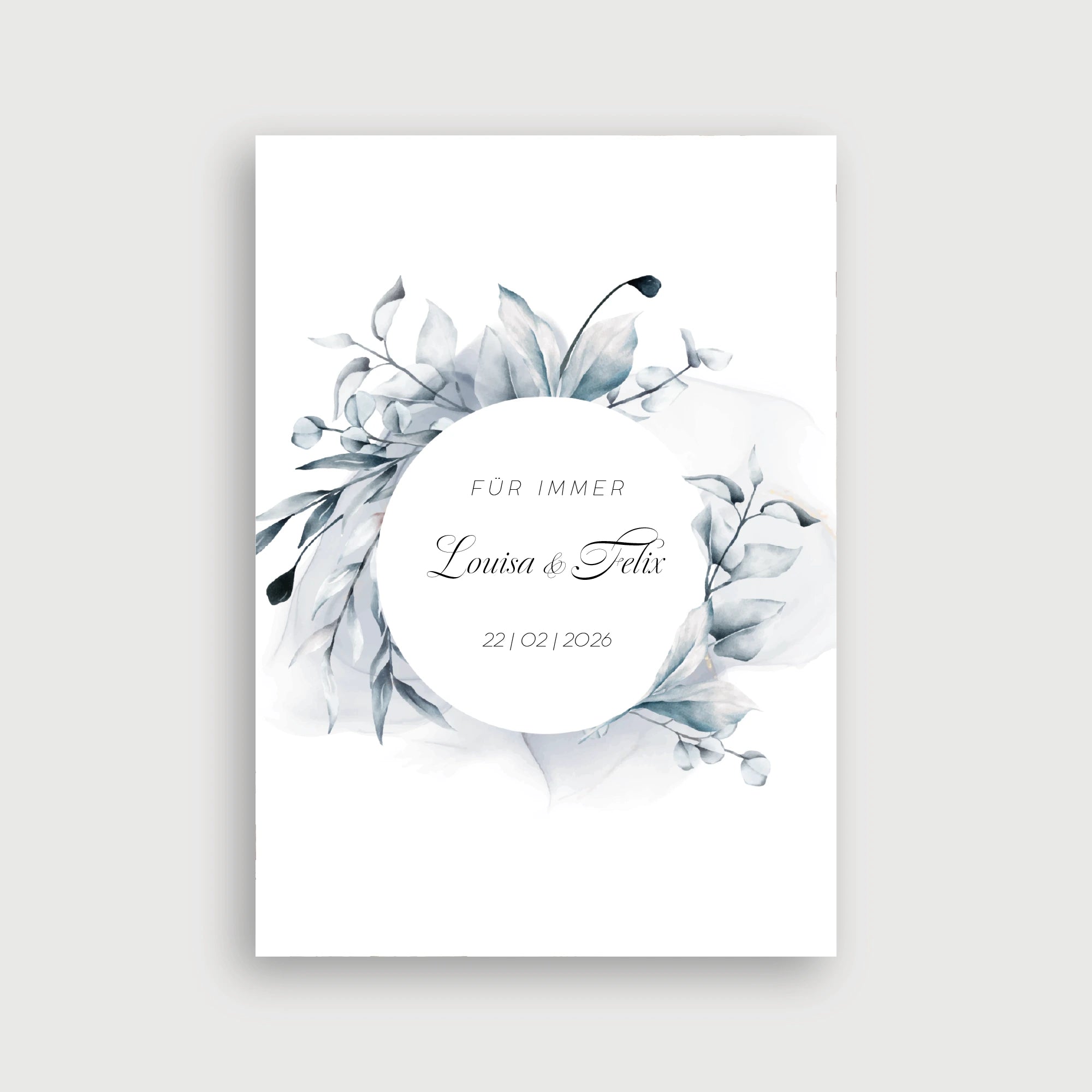 Willkommensschild Hochzeit Blaue Blüte – rundes Textfeld umrahmt von zarten Aquarell-Blättern in Blaugrau auf weißem Hintergrund mit Schriftzug Für Immer